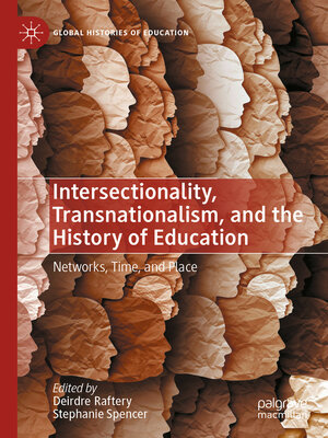 cover image of Intersectionality, Transnationalism, and the History of Education
